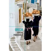 Felietony i reportaże - Grecja. Gorzkie pomarańcze - miniaturka - grafika 1