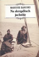 Przewodniki - Na skrzydłach jachtów - miniaturka - grafika 1