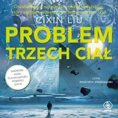 Audiobooki - lektury - Problem trzech ciał Liu Cixin - miniaturka - grafika 1
