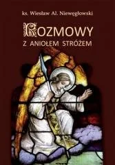 Rozmowy z Aniołem Stróżem - Religia i religioznawstwo - miniaturka - grafika 1