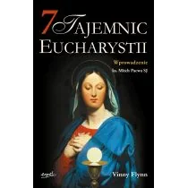 Vinny Flynn 7 tajemnic Eucharystii - Religia i religioznawstwo - miniaturka - grafika 2
