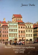 Historia świata - Muzeum Warszawy i jego współtwórcy w mojej pamięci 1951 - 2003 - miniaturka - grafika 1
