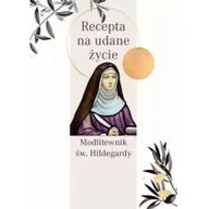 Religia i religioznawstwo - M Wydawnictwo Modlitewnik św. Hildegardy. Recepta na udane życie - Św. Hildegarda z Bingen - miniaturka - grafika 1