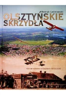 Felietony i reportaże - Olsztyńskie skrzydła - miniaturka - grafika 1