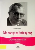 Biografie i autobiografie - Nie bacząc na fortuny razy - miniaturka - grafika 1