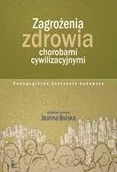 Podręczniki dla szkół wyższych - Impuls Zagrożenia zdrowia chorobami cywilizacyjnymi - Joanna Bulska - miniaturka - grafika 1