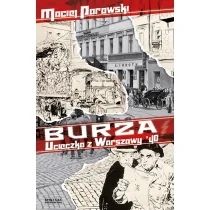 Zysk i S-ka Burza Ucieczka z Warszawy '40 - Maciej Parowski - Powieści - miniaturka - grafika 1