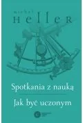Spotkania z nauką. Jak być uczonym - Filozofia i socjologia - miniaturka - grafika 1