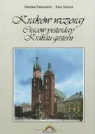 Albumy o  sztuce - Kraków wczoraj Wacław Passowicz Ewa Gaczoł - miniaturka - grafika 1