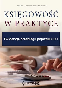 Ewidencja przebiegu pojazdu 2021 - E-booki - biznes i ekonomia - miniaturka - grafika 1