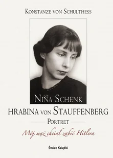 Nina Schenk Hrabina von Stauffenberg. Portret - Wywiady - miniaturka - grafika 1