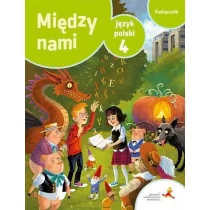 GWO Między nami Język polski 4 Podręcznik - Podręczniki dla szkół podstawowych - miniaturka - grafika 1