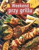 Książki kucharskie - Weekend przy Grillu - miniaturka - grafika 1