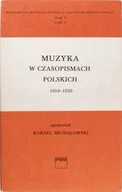 Książki o kulturze i sztuce - Muzyka w czasopismach polskich 1919 - 1939 - miniaturka - grafika 1