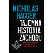 Historia Polski - Zysk i S-ka Nicholas Hagger Tajemna historia zachodu - miniaturka - grafika 1