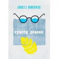 Dramaty - Czarny piasek Andrzej Bobkowski - miniaturka - grafika 1