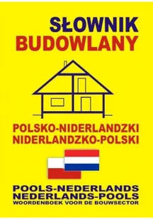 Level Trading Słownik budowlany polsko-niderlandzki, niderlandzko-polski - Somberg Gwenny, Chabier Anna - Pozostałe języki obce - miniaturka - grafika 2