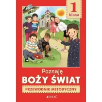 Jedność Religia SP 1 Poznaję Boży świat. Przewodnik ks. dr K. Mielnicki, E. Kondrak, E. Parszewska - Materiały pomocnicze dla nauczycieli - miniaturka - grafika 1