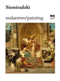 Siemiradzki Malarstwo Magdalena Laskowska - Książki o kulturze i sztuce - miniaturka - grafika 1