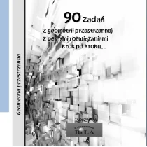 90 zadań z geometrii przestrzennej z pełnymi rozwiązaniami krok po kroku Wiesława Regel - Matematyka - miniaturka - grafika 1