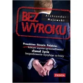 Felietony i reportaże - Bez wyroku - miniaturka - grafika 1