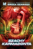 Horror, fantastyka grozy - Insignis Media Droga Szamana. Etap piąty: Szachy Karmadonta LIT-41468 - miniaturka - grafika 1