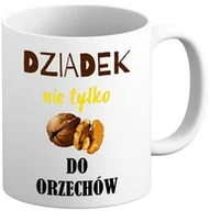 Gadżety dla niej i dla niego - Kubek na Dzień DZIADKA - DZIADEK nie tylko do orzechów Orzechy Prezent - miniaturka - grafika 1