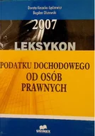 Biznes - Leksykon 2007 Podatku Dochodowego Od Osób Prawnych - miniaturka - grafika 1
