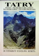 Felietony i reportaże - Tatry Polskie 100 fotografii Stanisława Momota - miniaturka - grafika 1