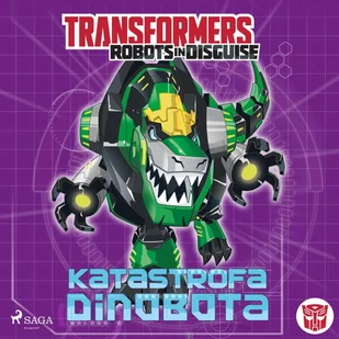 Transformers. Robots in Disguise. Katastrofa Dinobota - Audiobooki dla dzieci i młodzieży - miniaturka - grafika 1