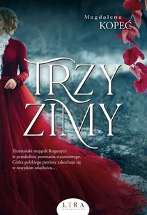 Lira Trzy zimy - Powieści - miniaturka - grafika 1