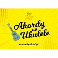 Książki o muzyce - Karta akordy na ukulele/AKORD - miniaturka - grafika 1