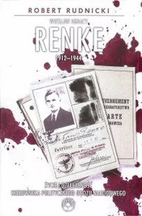 Rudnicki Robert Wiesław Ignacy Renke 1912-1944 - Powieści historyczne i biograficzne - miniaturka - grafika 1