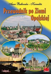 Przewodnik po Ziemi Opolskiej - Przewodniki - miniaturka - grafika 1