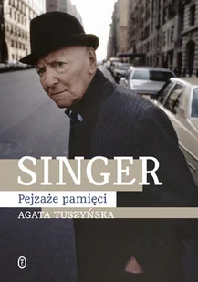 Singer. Pejzaże pamięci - Biografie i autobiografie - miniaturka - grafika 1