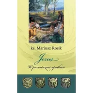 Religia i religioznawstwo - TUM Jezus. W przestrzeni spotkań Mariusz Rosik - miniaturka - grafika 1