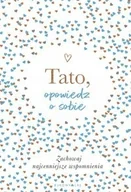 Miłość, seks, związki - tato, opowiedz o sobie - miniaturka - grafika 1