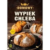 Książki kucharskie - Domowy wypiek chleba - miniaturka - grafika 1