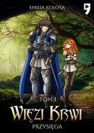 Horror, fantastyka grozy - Więzi Krwi. Przysięga. Tom 1 - miniaturka - grafika 1