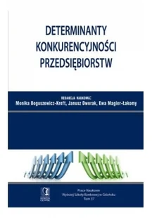 Determinanty konkurencyjności przedsiębiorstw - CeDeWu - Finanse, księgowość, bankowość - miniaturka - grafika 2