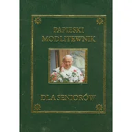 Religia i religioznawstwo - Wydawnictwo AA praca zbiorowa Papieski modlitewnik dla seniorów - miniaturka - grafika 1