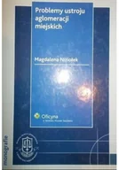 Biznes - Problemy ustroju aglomeracji miejskich - miniaturka - grafika 1