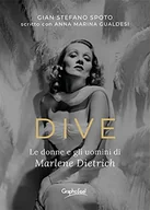 Pamiętniki, dzienniki, listy - Dive. Le donne e gli uomini di Marlene Dietrich - miniaturka - grafika 1