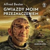 Audiobooki - fantastyka i horror - Gwiazdy moim przeznaczeniem - miniaturka - grafika 1