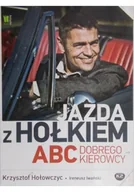 Felietony i reportaże - Jazda z Hołkiem - miniaturka - grafika 1