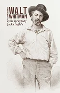 Proza - Życie i przygody Jacka Englea Walt Whitman - miniaturka - grafika 1