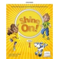 Edukacja przedszkolna - Oxford Shine On!1 Podręcznik z cyfrowym odzwierciedleniem praca zbiorowa - miniaturka - grafika 1