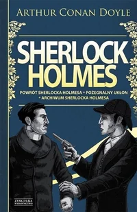 Zysk i S-ka Sherlock Holmes Powrót Sherlocka Holmesa Pożegnalny ukłon Archiwum Sherlocka Holmesa - Arthur Conan Doyle - Kryminały - miniaturka - grafika 4
