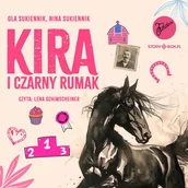 Audiobooki dla dzieci i młodzieży - Kira i Czarny Rumak - miniaturka - grafika 1