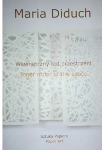 Wewnętrzny ład przestrzeni - Książki o kulturze i sztuce - miniaturka - grafika 1